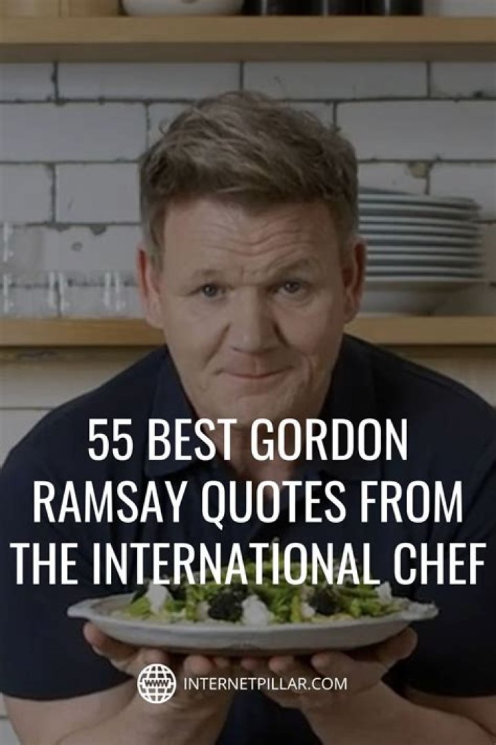 Inspiring Insights: Gordon Ramsay Quotes For Life And Culinary Excellence