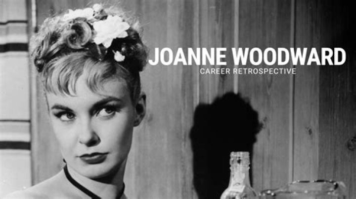 Remembering Joanne Woodward: A Legacy Of Talent And Grace